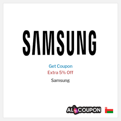 Coupon discount code for Samsung 5% OFF