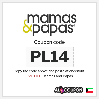 Mamas and Papas Coupon (PL14) Mamas and Papas Coupon Code Kuwait
