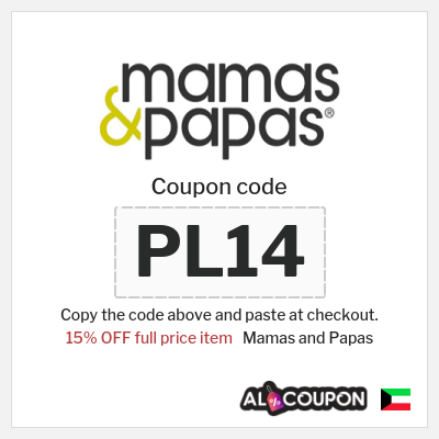 Mamas and Papas Coupon (PL14) Mamas and Papas discount code | 15% OFF Full Price Items