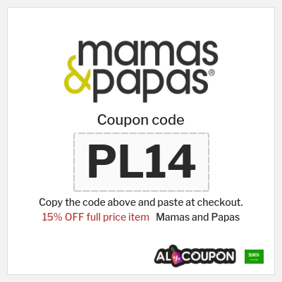 Mamas and Papas Coupon (PL14) Mamas and Papas discount code | 15% OFF Full Price Items
