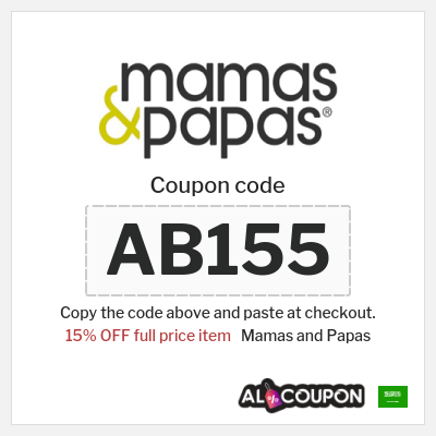 Mamas and Papas Coupon (AB155) Mamas and Papas discount code | 15% OFF Full Price Items