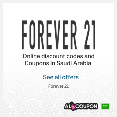 Forever 21 coupon code Saudi Arabia Forever 21 offers