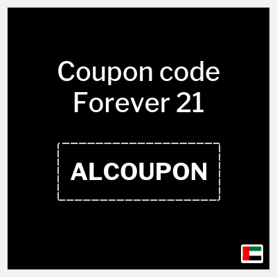 Coupon for Forever 21 (ALCOUPON) Up to 10% OFF + Extra 10%