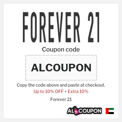 Coupon for Forever 21 (ALCOUPON) Up to 10% OFF + Extra 10%