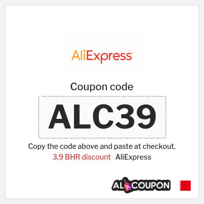Coupon for AliExpress (ALC39) 3.9 BHR discount