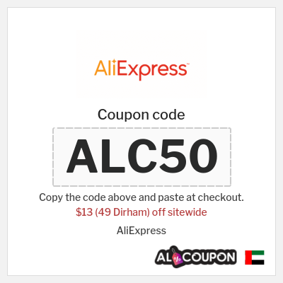 Coupon for AliExpress (ALC50) $13 (49 Dirham) off sitewide