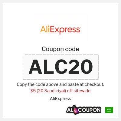 Coupon for AliExpress (ALC20) $5 (20 Saudi riyal) off sitewide