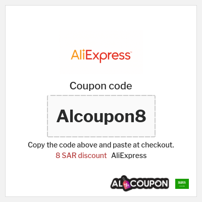 Coupon for AliExpress (Alcoupon8) 8 SAR discount