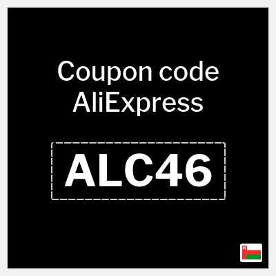 Coupon for AliExpress (ALC46) 4.6 OMR discount