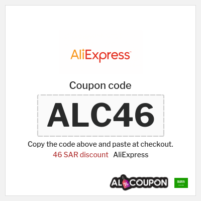 Coupon for AliExpress (ALC46) 46 SAR discount