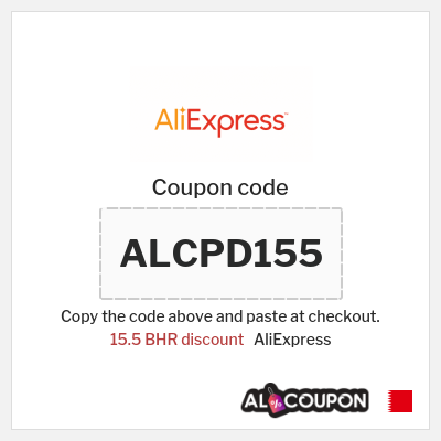 Coupon for AliExpress (ALCPD155) 15.5 BHR discount