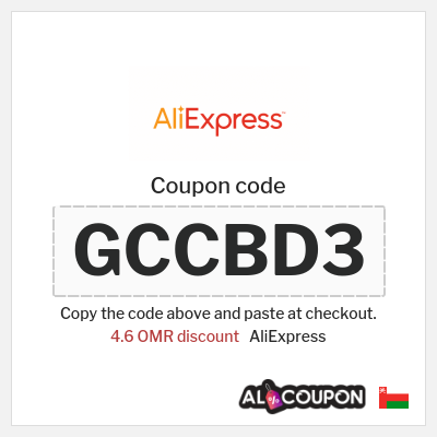 Coupon for AliExpress (GCCBD3) 4.6 OMR discount