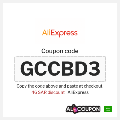 Coupon for AliExpress (GCCBD3) 46 SAR discount