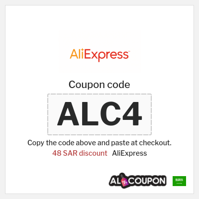 Coupon for AliExpress (ALC4) 48 SAR discount