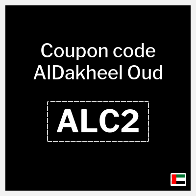 Coupon for AlDakheel Oud (ALC2)  Up to 70% Off + Coupon 5%