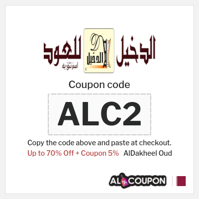 Coupon for AlDakheel Oud (ALC2)  Up to 70% Off + Coupon 5%