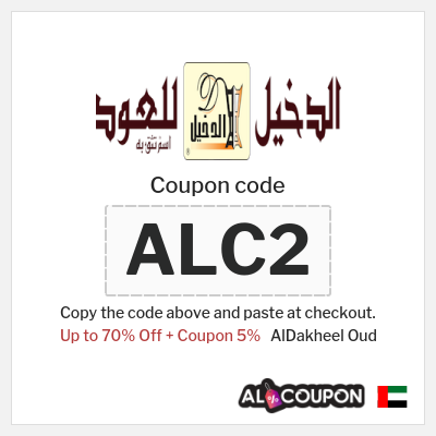 Coupon for AlDakheel Oud (ALC2) Up to 70% Off + Coupon 5%