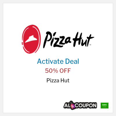 Special Deal for Pizza Hut 50% OFF