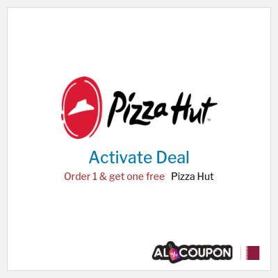 Special Deal for Pizza Hut Order 1 & get one free