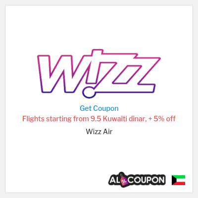 Coupon for Wizz Air Flights starting from 9.5 Kuwaiti dinar, + 5% off 