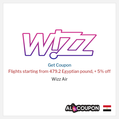 Coupon for Wizz Air Flights starting from 479.2 Egyptian pound, + 5% off 