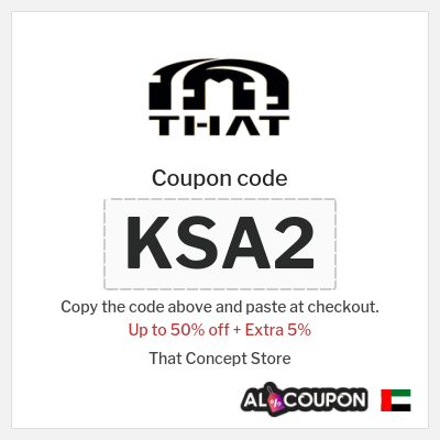 Coupon for That Concept Store (KSA2) Up to 50% off + Extra 5%
