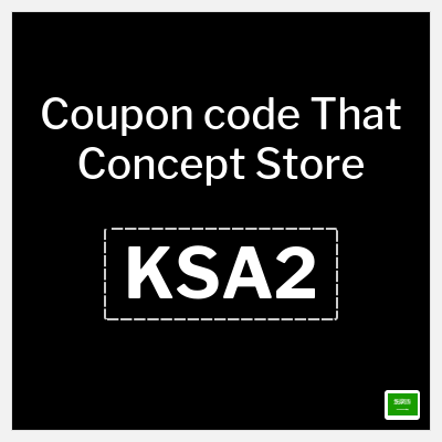 Coupon for That Concept Store (KSA2) Up to 50% off + Extra 5%