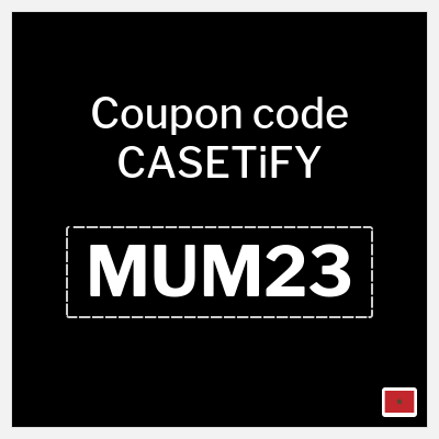 Coupon for CASETiFY (MUM23) Up to 70% OFF  + Extra 25%