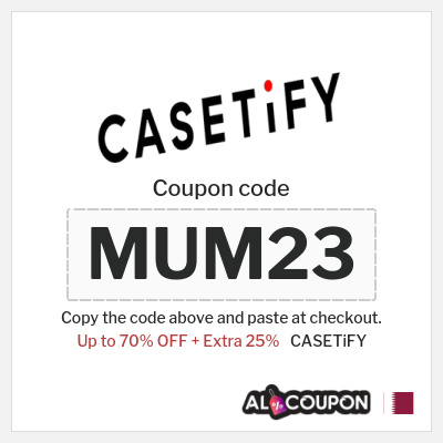 Coupon for CASETiFY (MUM23) Up to 70% OFF  + Extra 25%