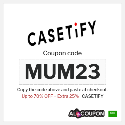 Coupon for CASETiFY (MUM23) Up to 70% OFF  + Extra 25%