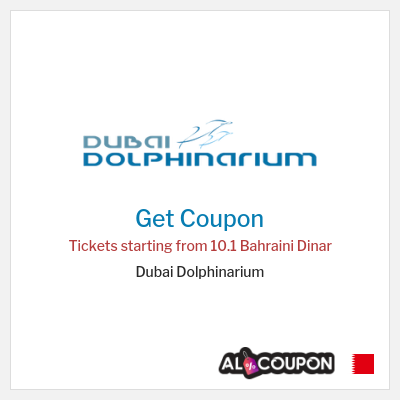 Coupon for Dubai Dolphinarium Tickets starting from 10.1 Bahraini Dinar