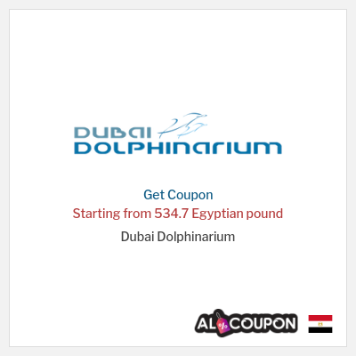 Coupon for Dubai Dolphinarium Starting from 534.7 Egyptian pound