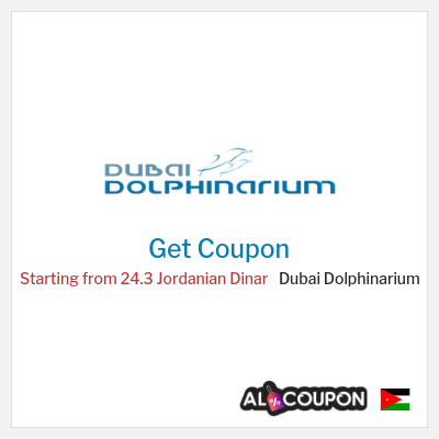 Coupon for Dubai Dolphinarium Starting from 24.3 Jordanian Dinar