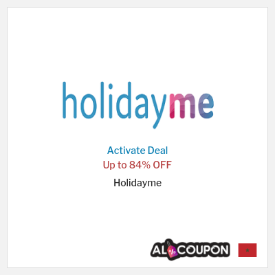 Special Deal for Holidayme Up to 84% OFF