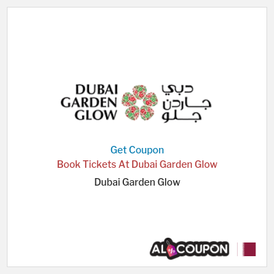 Coupon discount code for Dubai Garden Glow Dubai Garden Glow Coupon Codes July 2024