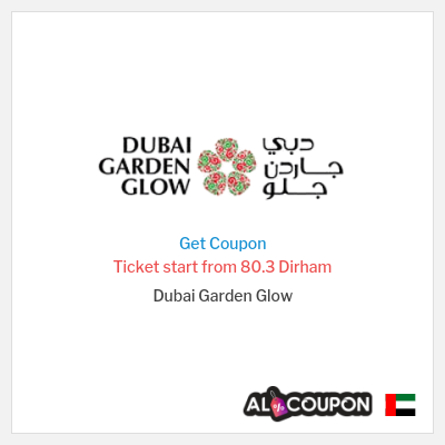 Coupon for Dubai Garden Glow Ticket start from 80.3 Dirham