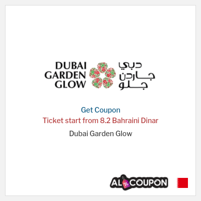 Coupon for Dubai Garden Glow Ticket start from 8.2 Bahraini Dinar