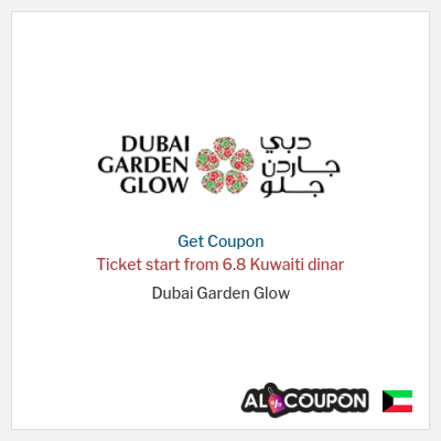 Coupon for Dubai Garden Glow Ticket start from 6.8 Kuwaiti dinar