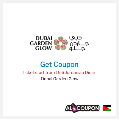 Coupon for Dubai Garden Glow Ticket start from 15.6 Jordanian Dinar