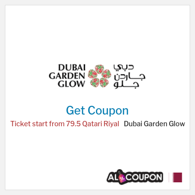 Coupon for Dubai Garden Glow Ticket start from 79.5 Qatari Riyal