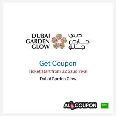 Coupon for Dubai Garden Glow Ticket start from 82 Saudi riyal