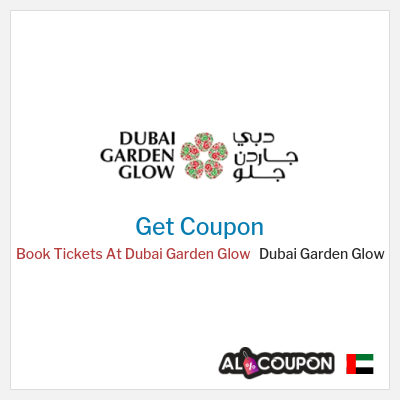 Coupon for Dubai Garden Glow Book Tickets At Dubai Garden Glow