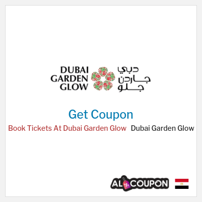 Coupon for Dubai Garden Glow Book Tickets At Dubai Garden Glow
