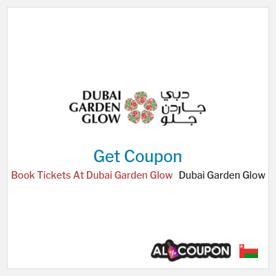 Coupon for Dubai Garden Glow Book Tickets At Dubai Garden Glow