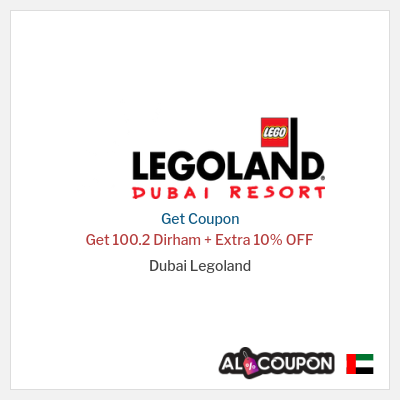 Coupon for Dubai Legoland Get 100.2 Dirham + Extra 10% OFF