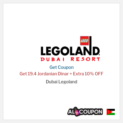 Coupon for Dubai Legoland Get 19.4 Jordanian Dinar + Extra 10% OFF
