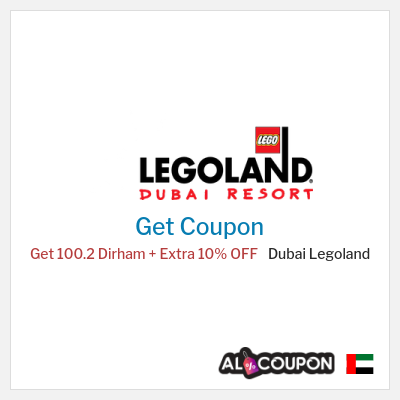Coupon for Dubai Legoland Get 100.2 Dirham + Extra 10% OFF