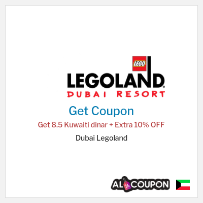 Coupon for Dubai Legoland Get 8.5 Kuwaiti dinar + Extra 10% OFF