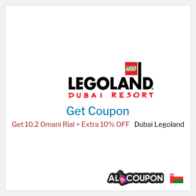 Coupon for Dubai Legoland Get 10.2 Omani Rial + Extra 10% OFF