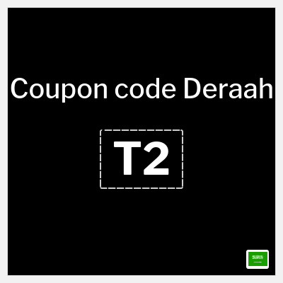 Deraah Coupon (T2) Deraah Promo Code 2026